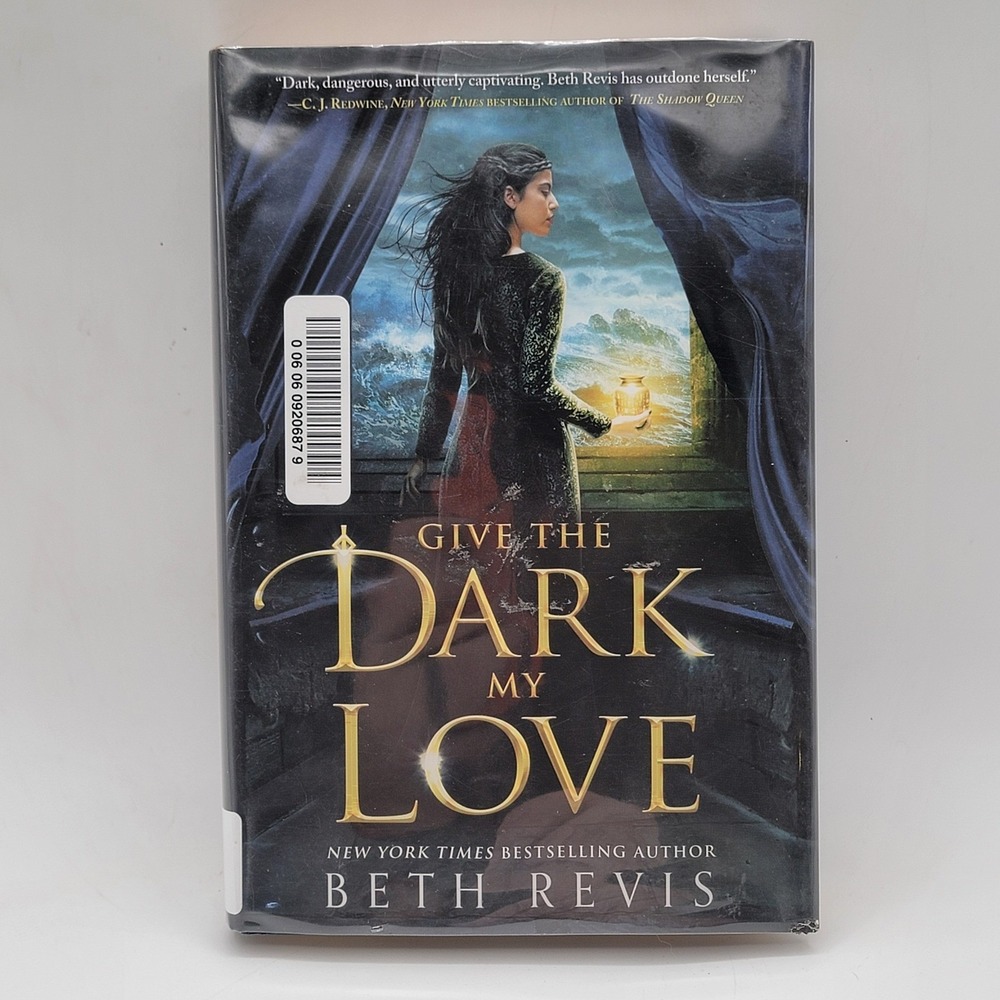 Beth Revis Give the Dark My Love Hardcover 1st Printing Ex-Library Good